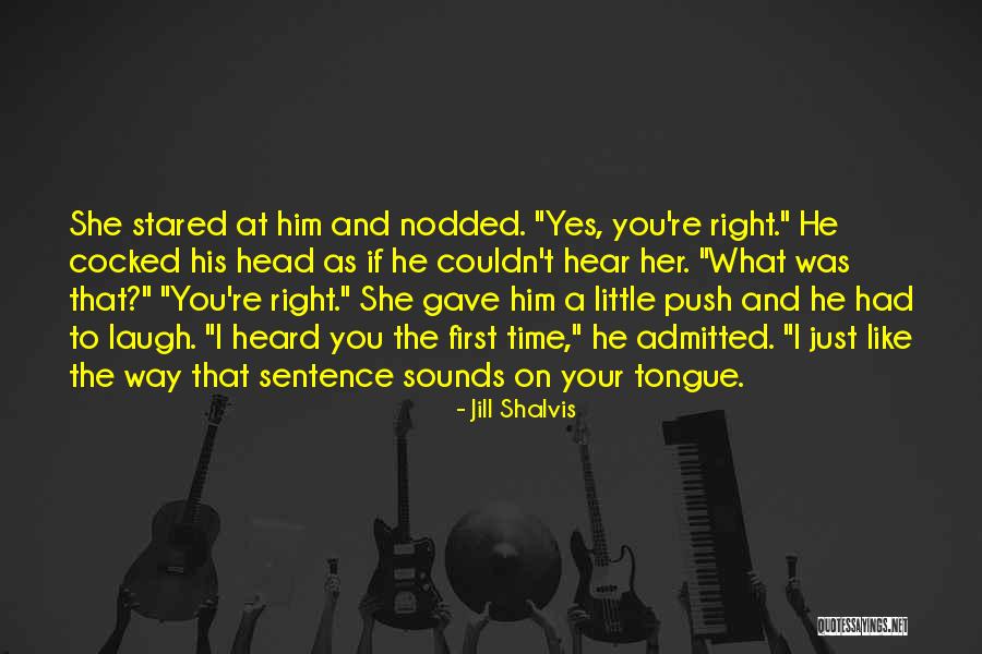 Contemporary Small Town Romance Quotes By Jill Shalvis Contemporary Small Town Romance Quotes By Jill Shalvis