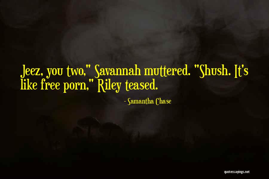 Contemporary Small Town Romance Quotes By Samantha Chase Contemporary Small Town Romance Quotes By Samantha Chase