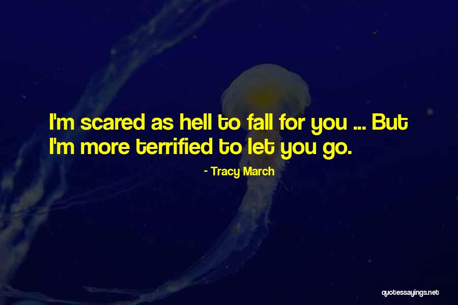 Contemporary Small Town Romance Quotes By Tracy March Contemporary Small Town Romance Quotes By Tracy March