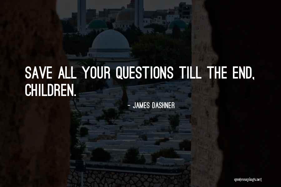 Contemporized Themes Quotes By James Dashner Contemporized Themes Quotes By James Dashner