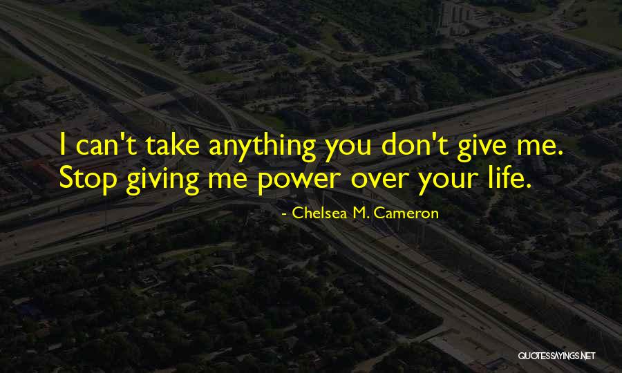 Contempory Quotes By Chelsea M. Cameron
