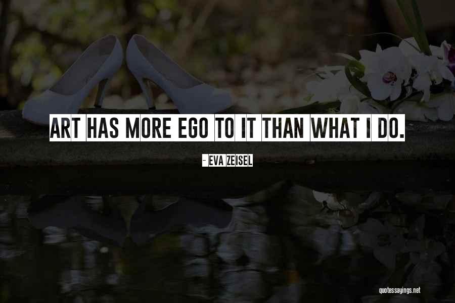 Contempory Quotes By Eva Zeisel