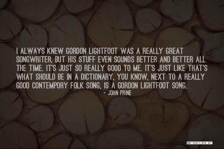 Contempory Quotes By John Prine Contempory Quotes By John Prine