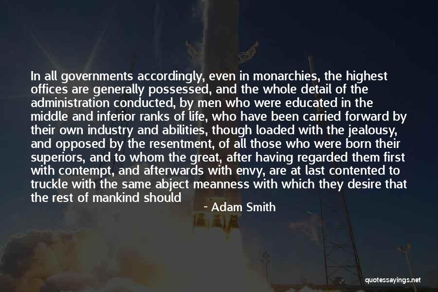 Contempt With Life Quotes By Adam Smith Contempt With Life Quotes By Adam Smith