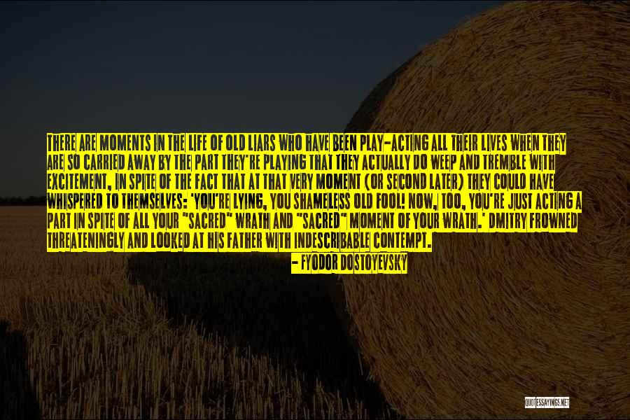 Contempt With Life Quotes By Fyodor Dostoyevsky Contempt With Life Quotes By Fyodor Dostoyevsky