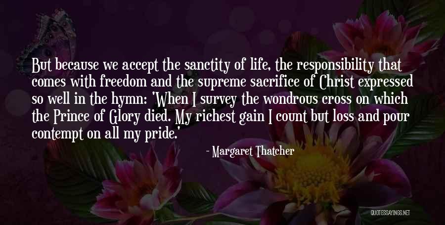 Contempt With Life Quotes By Margaret Thatcher Contempt With Life Quotes By Margaret Thatcher