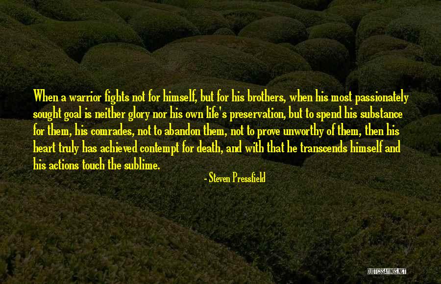 Contempt With Life Quotes By Steven Pressfield Contempt With Life Quotes By Steven Pressfield