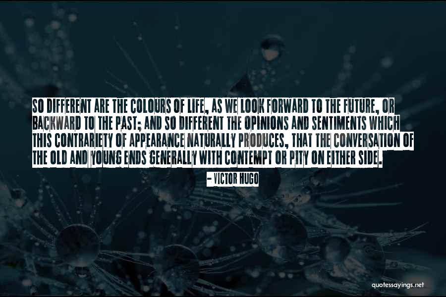 Contempt With Life Quotes By Victor Hugo Contempt With Life Quotes By Victor Hugo