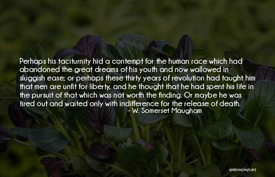 Contempt With Life Quotes By W. Somerset Maugham Contempt With Life Quotes By W. Somerset Maugham