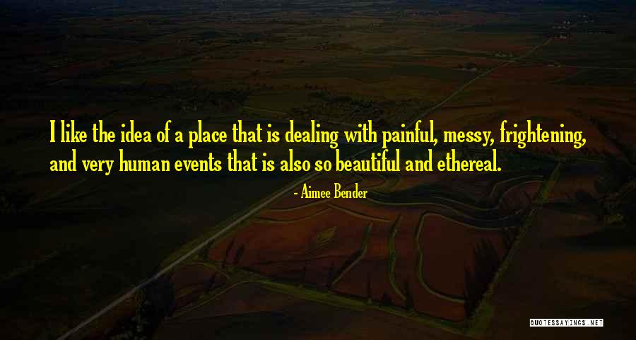 Contemptability Quotes By Aimee Bender Contemptability Quotes By Aimee Bender