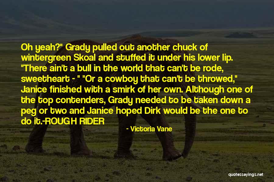 Contenders Quotes By Victoria Vane Contenders Quotes By Victoria Vane
