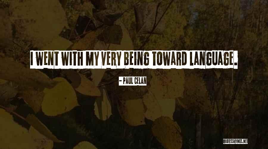 Contending Forces Quotes By Paul Celan Contending Forces Quotes By Paul Celan