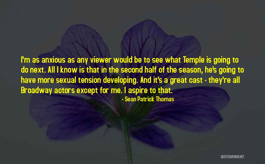 Contenia Un Quotes By Sean Patrick Thomas Contenia Un Quotes By Sean Patrick Thomas