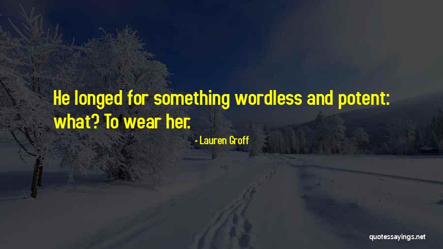 Contenido De Un Quotes By Lauren Groff Contenido De Un Quotes By Lauren Groff