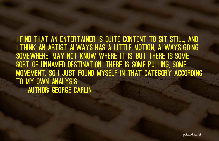 Content Analysis Quotes By George Carlin