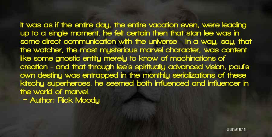 Content Creation Quotes By Rick Moody