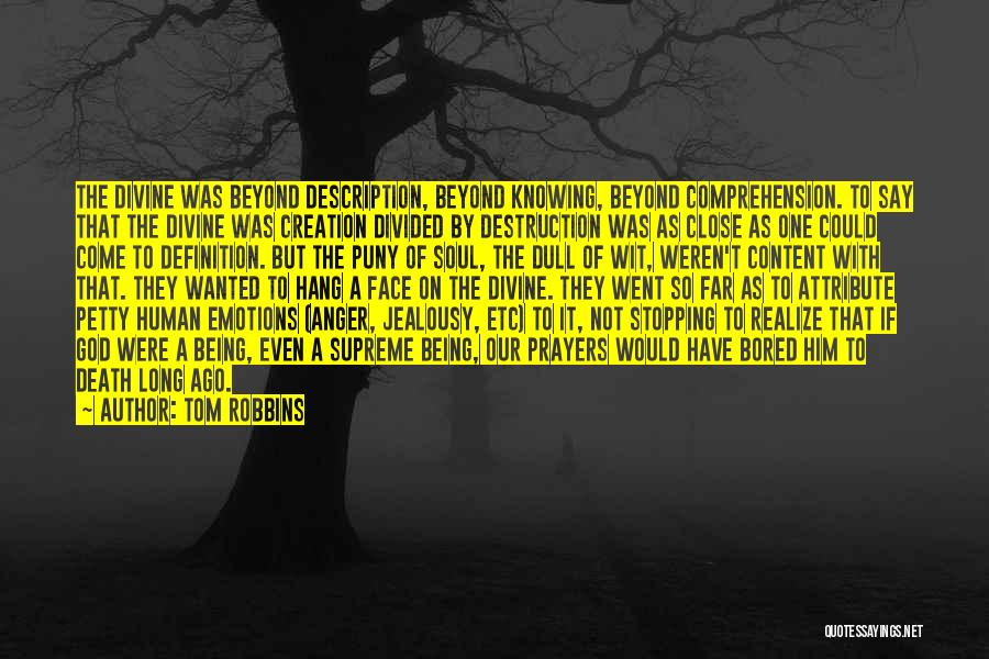 Content Creation Quotes By Tom Robbins