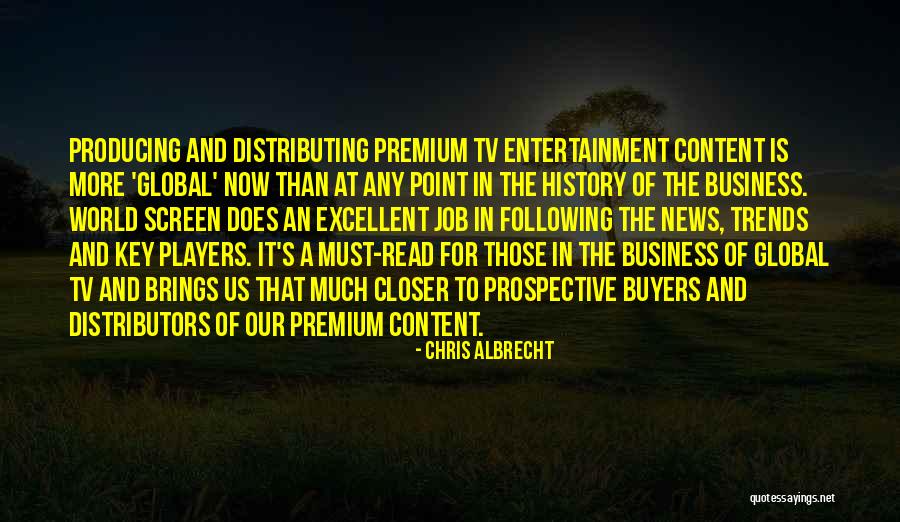 Content In Business Quotes By Chris Albrecht Content In Business Quotes By Chris Albrecht