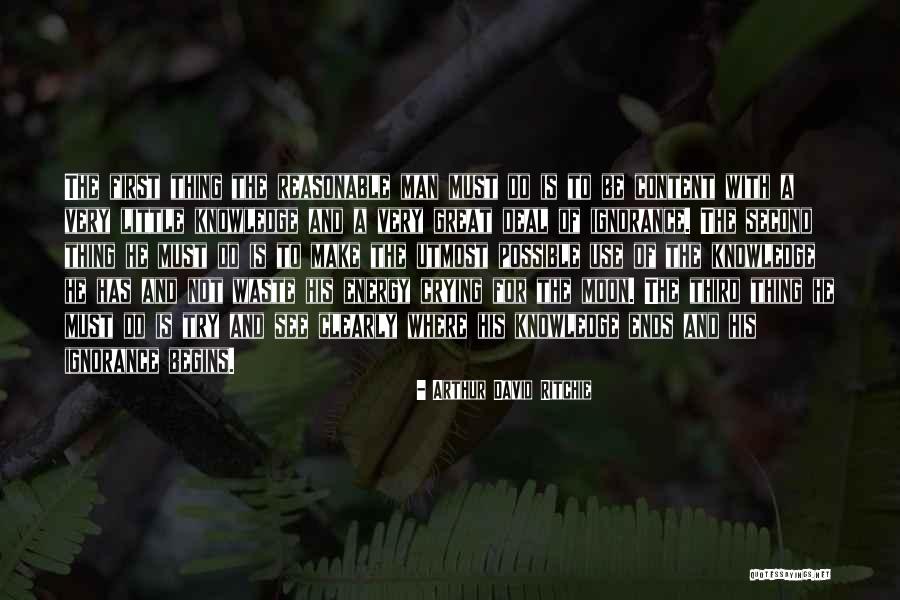 Content Knowledge Quotes By Arthur David Ritchie Content Knowledge Quotes By Arthur David Ritchie