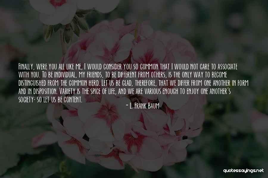 Content Life Quotes By L. Frank Baum Content Life Quotes By L. Frank Baum