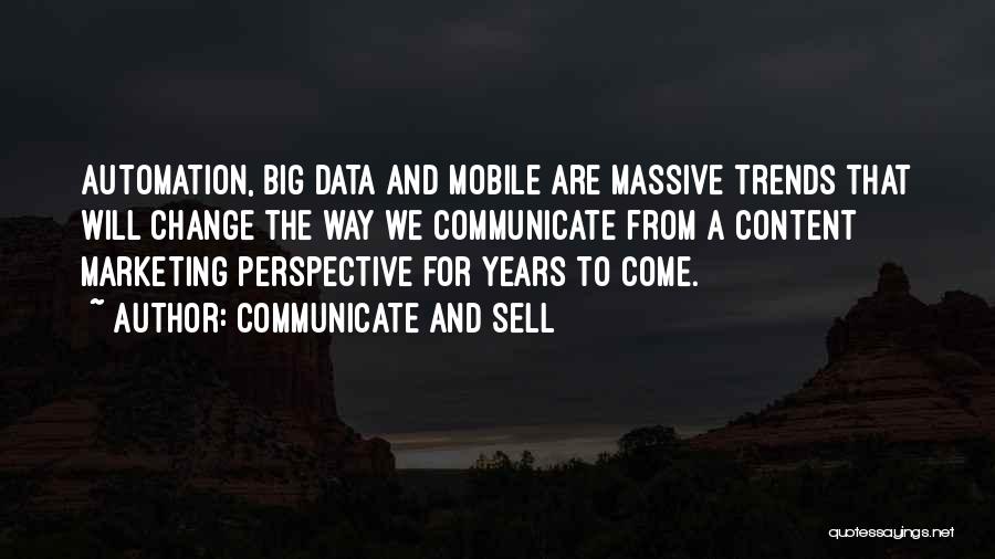 Content Marketing Quotes By Communicate And Sell