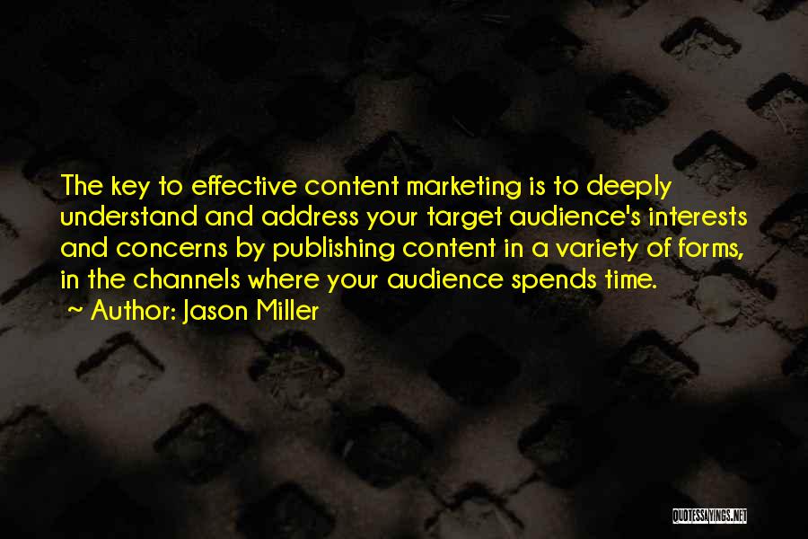 Content Marketing Quotes By Jason Miller