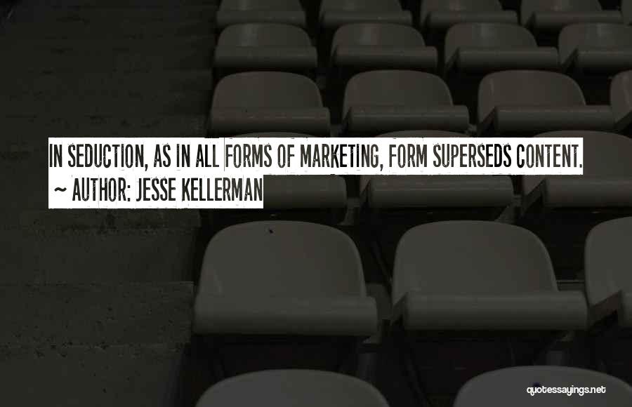 Content Marketing Quotes By Jesse Kellerman