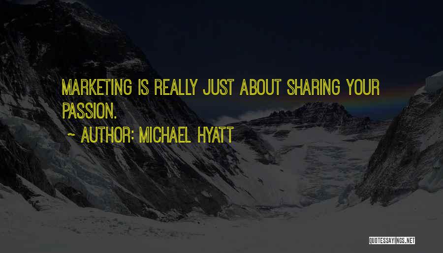 Content Marketing Quotes By Michael Hyatt