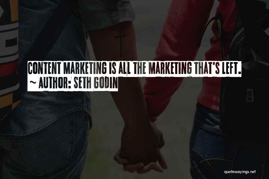 Content Marketing Quotes By Seth Godin