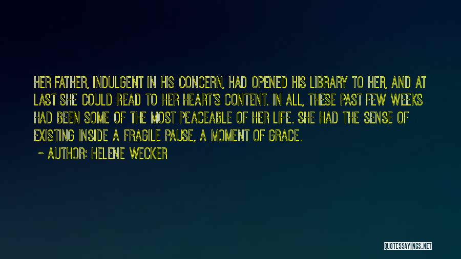 Content Quotes By Helene Wecker