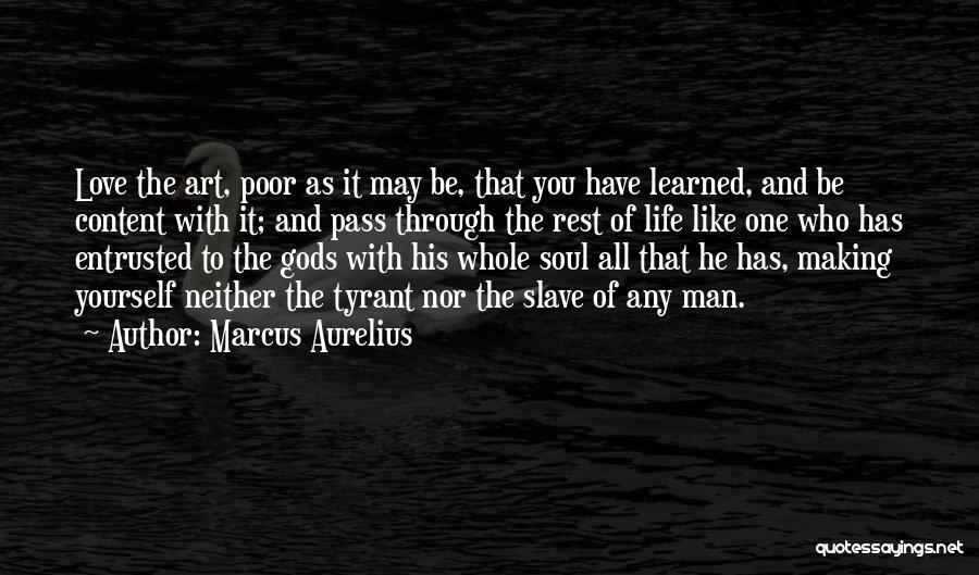 Content Quotes By Marcus Aurelius