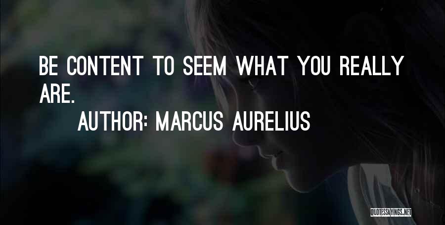 Content Quotes By Marcus Aurelius