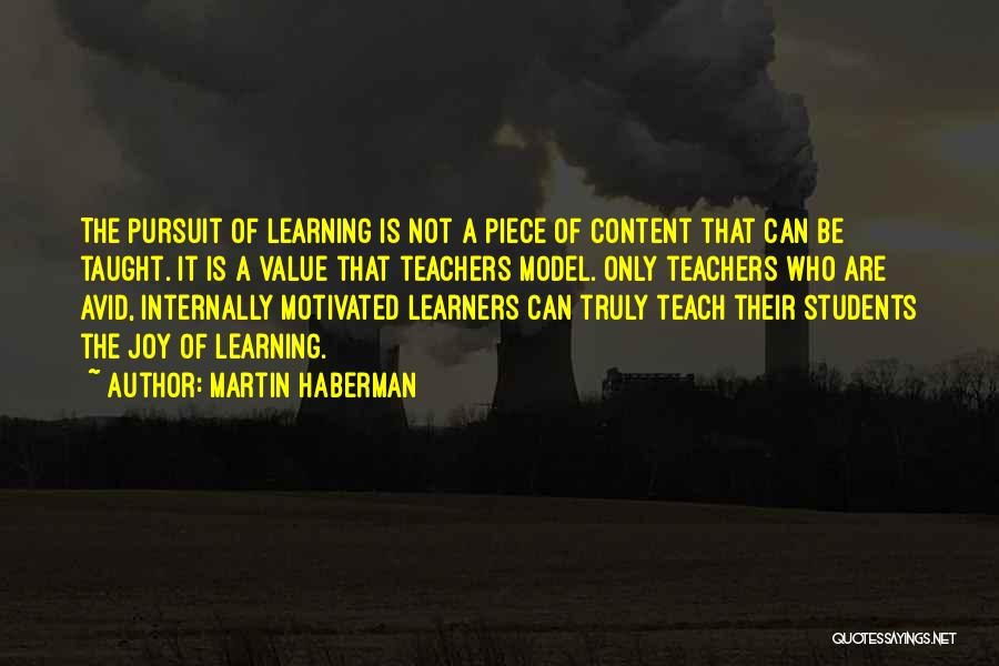 Content Quotes By Martin Haberman