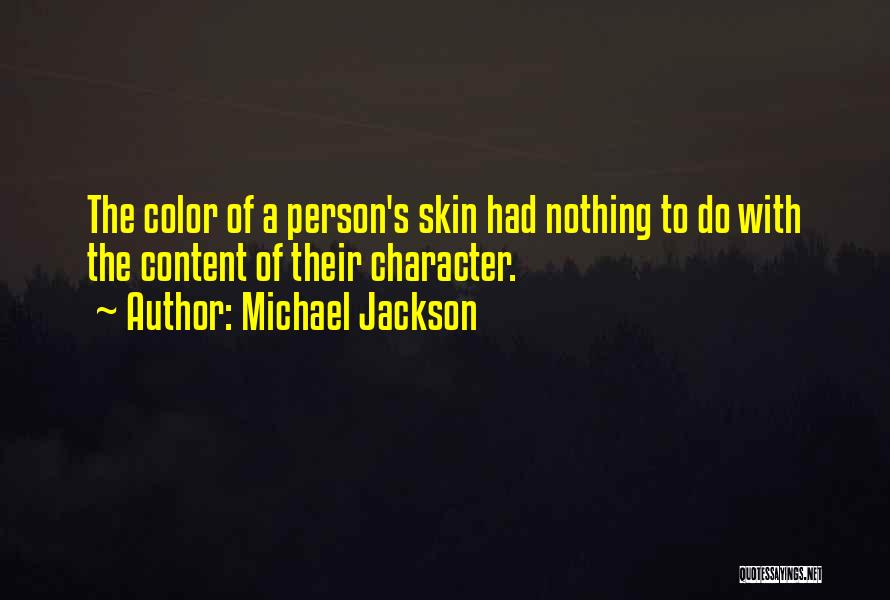 Content Quotes By Michael Jackson