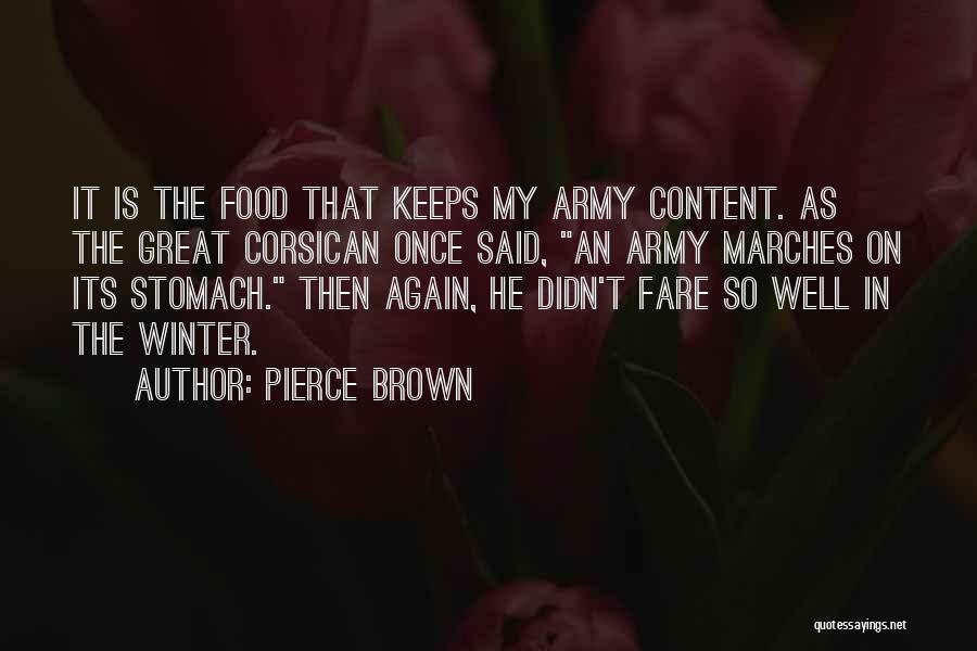 Content Quotes By Pierce Brown