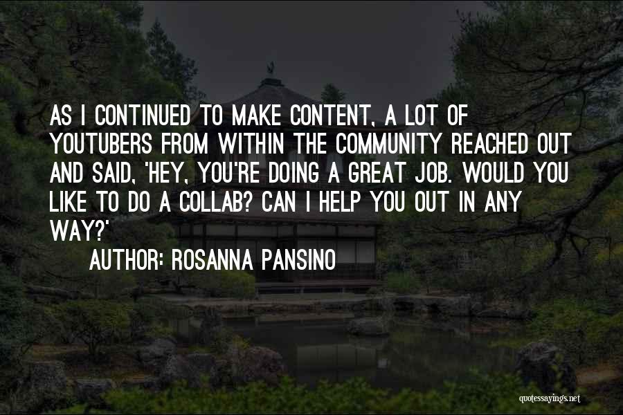Content Quotes By Rosanna Pansino