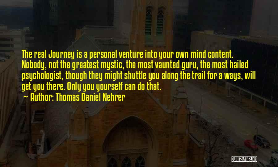 Content Quotes By Thomas Daniel Nehrer