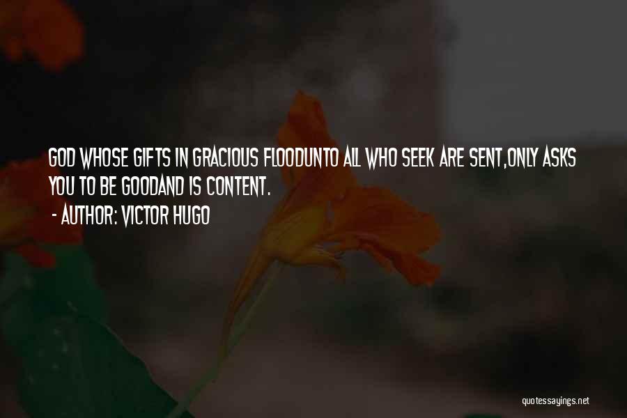 Content Quotes By Victor Hugo