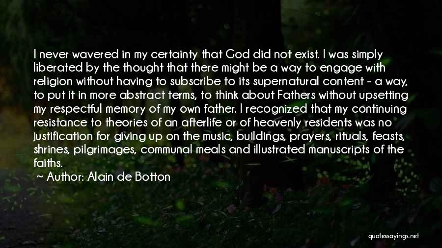 Content With God Quotes By Alain De Botton