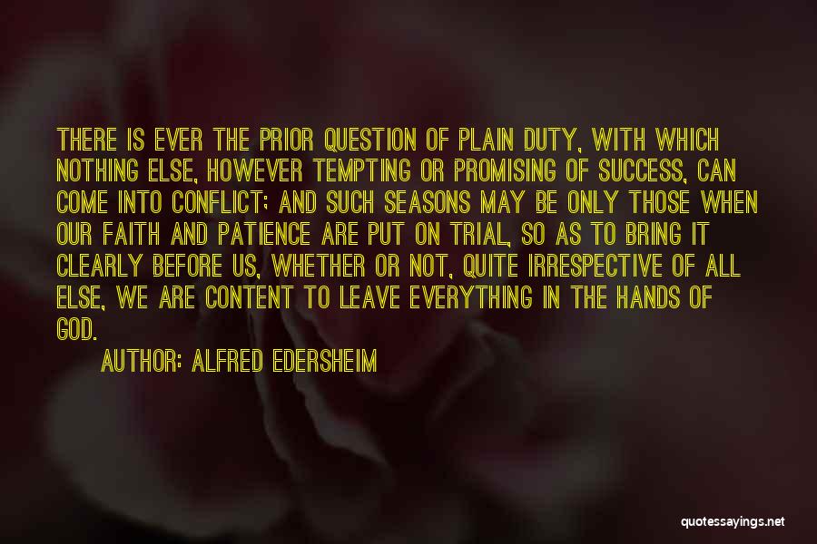 Content With God Quotes By Alfred Edersheim