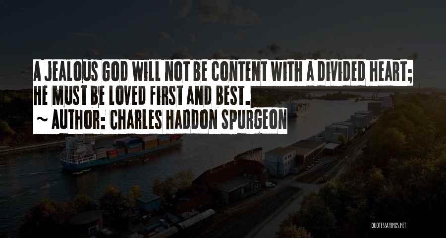 Content With God Quotes By Charles Haddon Spurgeon