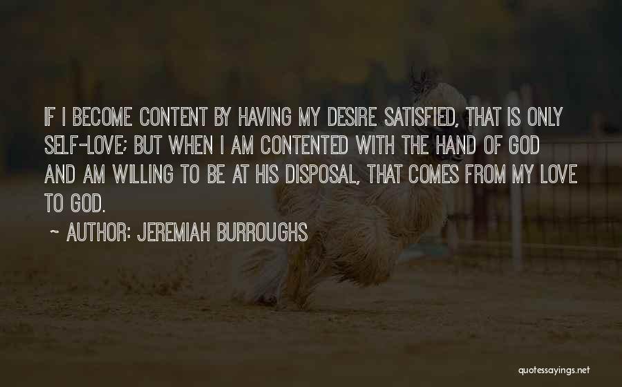 Content With God Quotes By Jeremiah Burroughs