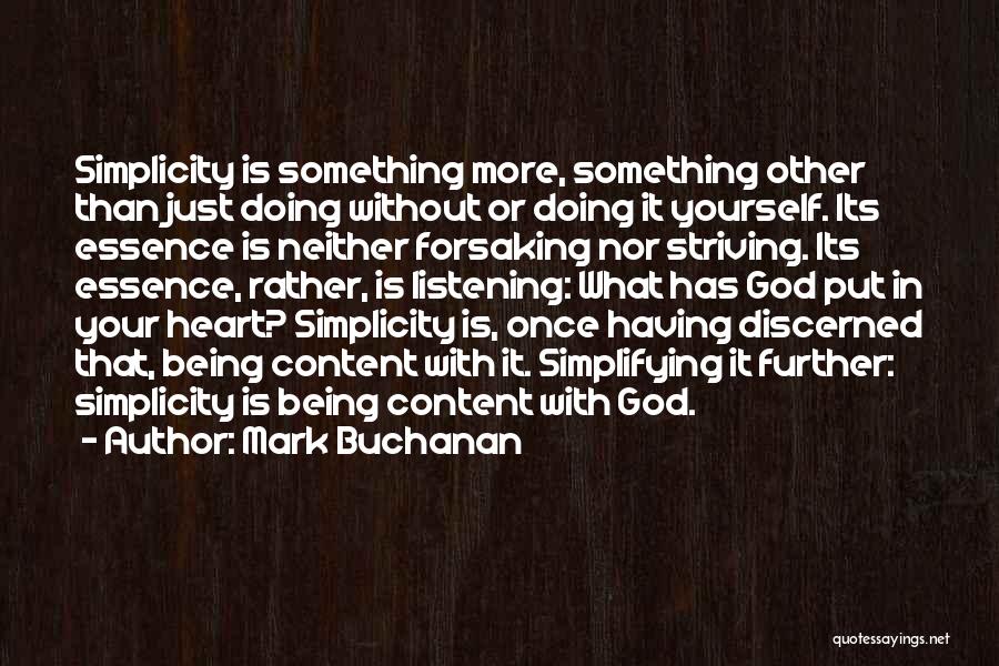 Content With God Quotes By Mark Buchanan