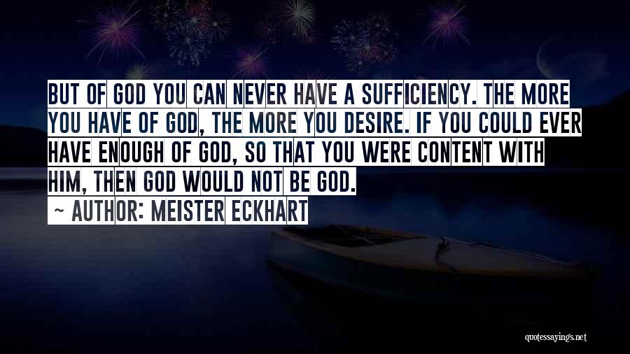 Content With God Quotes By Meister Eckhart