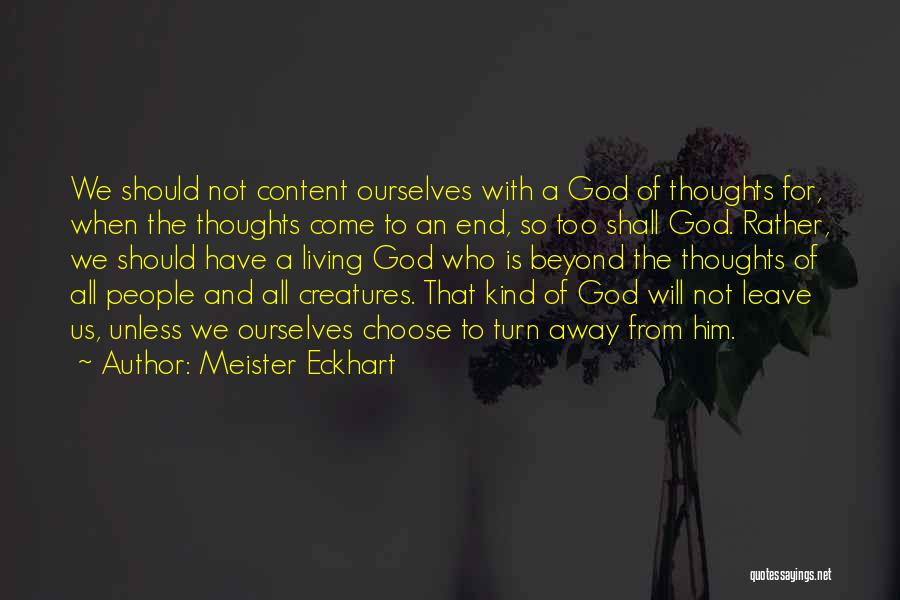 Content With God Quotes By Meister Eckhart