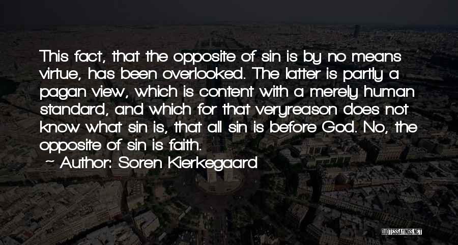 Content With God Quotes By Soren Kierkegaard