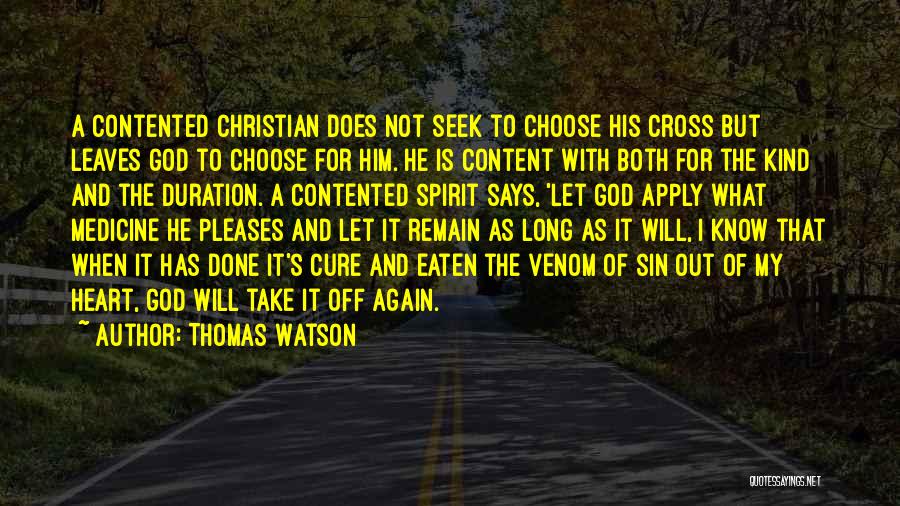 Content With God Quotes By Thomas Watson