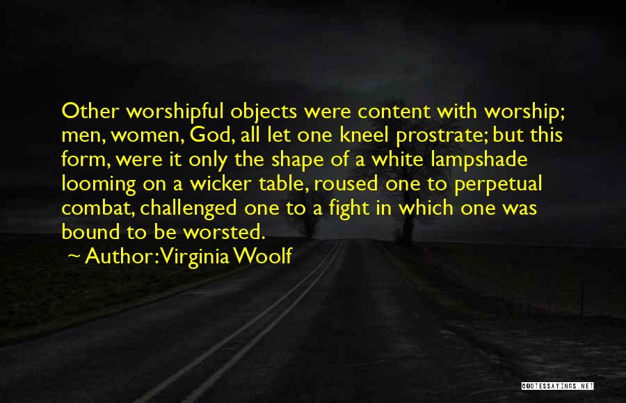 Content With God Quotes By Virginia Woolf