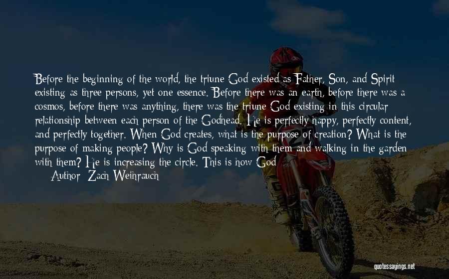 Content With God Quotes By Zach Weihrauch