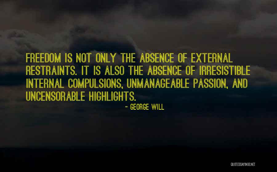 Contentamiento Significado Quotes By George Will Contentamiento Significado Quotes By George Will